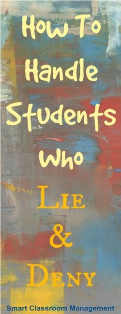 Students Who Lie And Deny. Teaching Classroom Management, Classroom Behavior Management, Behaviour Management, School Social Work, Student Behavior, Class Management, Counseling Resources, Classroom Behavior, School Psychology