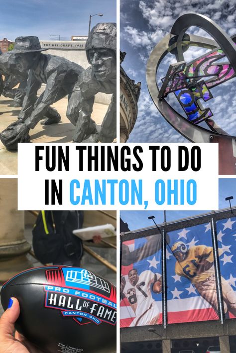 Top things to do in Canton, Ohio for football fans and non fans.  #thingstodo #Canton #Ohio #travel #football Portsmouth Ohio, Adventure Mom, Ohio Travel, Canton Ohio, Football Hall Of Fame, Adventure Explore, Lake Erie, Summer Bucket Lists, United States Travel