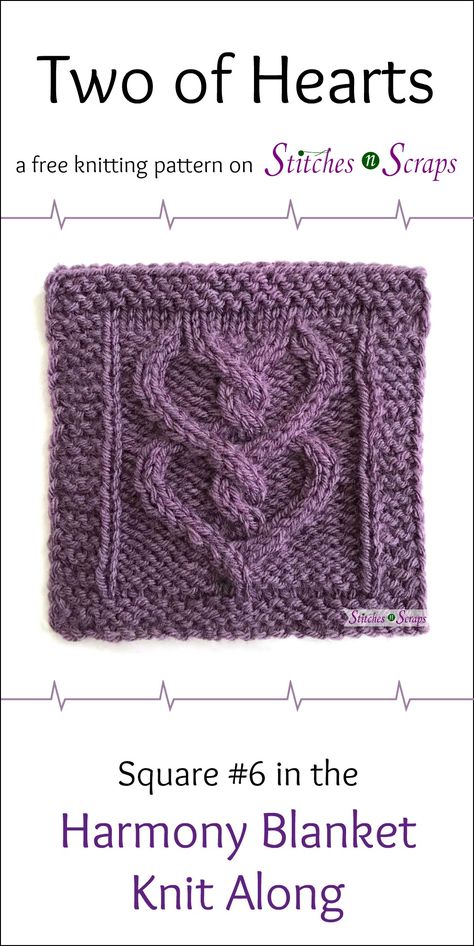 Two of Hearts is pattern #6 in the 2018 Harmony Blanket Knit Along. Just in time for Valentine's Day, twisting cables form a pair of intertwined hearts. Find the free pattern on StitchesnScraps.com! The pattern includes both written and charted versions of the instructions. Two Of Hearts, Knitted Squares Pattern, Knitted Heart Pattern, Knitted Dishcloth Patterns Free, Dishcloth Patterns Free, Knitted Blanket Squares, Knitting Squares, Intertwined Hearts, Knitting Patterns Free Blanket