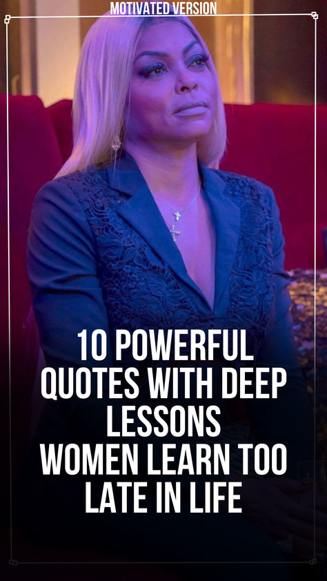 10 Powerful Quotes with Deep Lessons Women Learn Too Late in Life Tough Women Quotes, Tough Women, 35 Year Old Woman, Tough Woman, Smart Quotes, Quotes Inspirational Positive, Strong Women Quotes, Life Is A Journey, Powerful Quotes