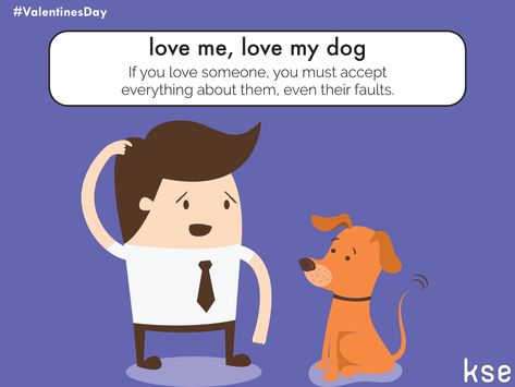 LOVE IDIOM: love me, love my dog Valentine's Day / St Valentine Love Idioms, Study English Language, Idiomatic Expressions, Study English, English Phrases Idioms, St Valentine, Phrasal Verbs, English Vocab, Love My Dog