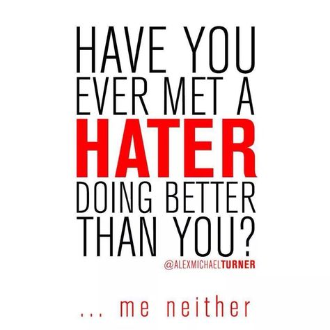 Hmmm ... Don't let haters bring you down!! Haters Gonna Hate Funny, Face Quotes, Thought For Today, Haters Gonna Hate, Karma Quotes, Emotional Intelligence, Timeline Photos, Real Talk, Inspire Me