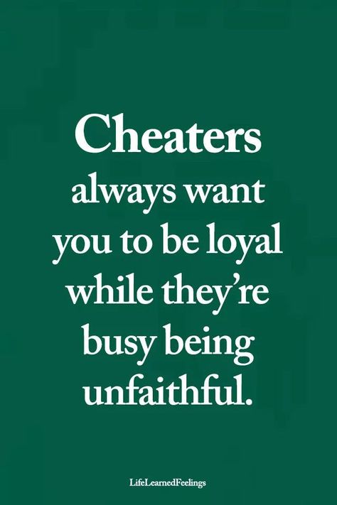 Cheater Quotes, Liar Quotes, Talking To Someone, Betrayal Quotes, Meagan Good, Cheating Quotes, Insightful Quotes, Real Life Quotes, Lesson Quotes