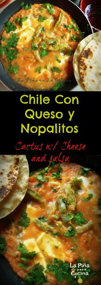 Chile Con Queso y Nopalitos~Mexican Cheese and Cactus in a Warm Salsa - La Piña en la Cocina Warm Salsa, Nopalitos Recipe, Nopales Recipe, Cactus Recipe, Mexican Appetizers, Hispanic Kitchen, Lent Recipes, My Favorite Recipes, Mexican Cheese