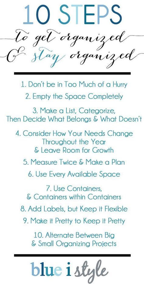 These 10 steps will help you not only get organized, but more importantly STAY organized. Read the full post for detailed examples and photos for each step!   From the pantry and under the sink, to your closets and your bathrooms - discover the secret to creating organizing systems that will stand the test of time and make your life easier! {blue i style} How To Stay Organized, Small Space Interior Design, Newborn Feeding, Clutter Organization, Organizing Systems, It Gets Better, Lists To Make, Get Organized, Life Organization