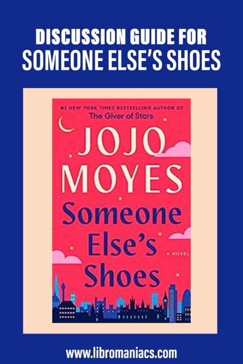 Someone Elses Shoes, Jojo Moyes Books, Book Club Food, Book Club Questions, Jojo Moyes, Popular Books, Got Books, Book Themes, Any Book