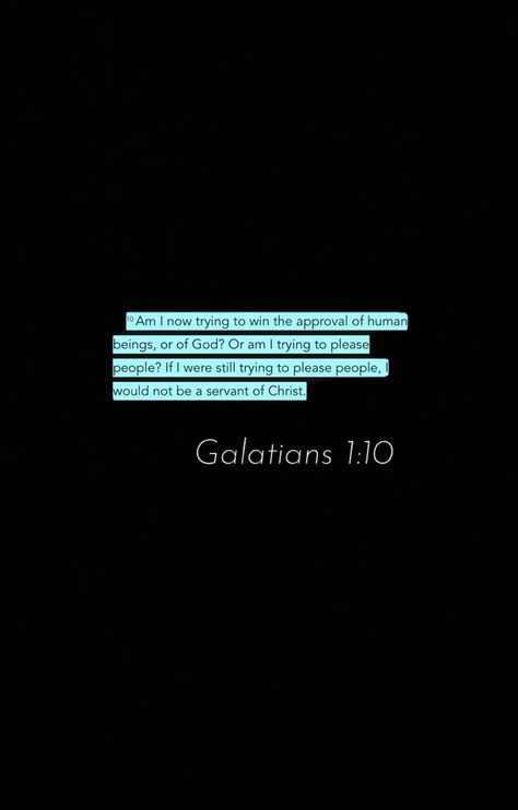 Galatians 1 10 Wallpaper, Galatians 1 10, Christian Quotes Scriptures, God 1st, Notes Inspo, 10 Wallpaper, Christian Quotes Wallpaper, Quotes Bible, Study Scripture