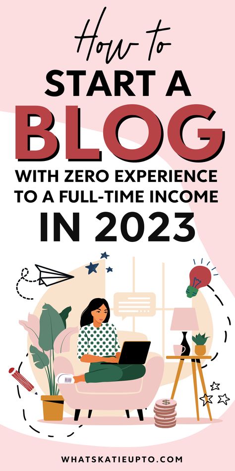 Want to know How to Start a Blog with No Experience and earn a full-time income in 2023? This guide shows you how to start a blog step by step. It's perfect if you're new to blogging or a beginner. Read more here! Blogging for beginners, starting a blog, make money blogging, make money online #blogging How To Start Blogging, How To Create A Blog Step By Step, Make Money Blogging For Beginners, How To Create A Blog, How To Start A Blog In 2024, How To Start A Blog For Free, Blog Ideas For Beginners, How To Use Pinterest For Blogging, Blogging In 2024