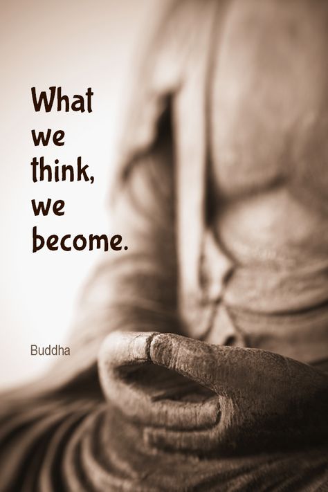 What We Think We Become Buddha, Socrates Quotes, Inspirational Life Lessons, Buddhist Wisdom, Buddhism Quote, Positive Inspiration, Buddha Quotes, Yoga Quotes, Wonderful Words