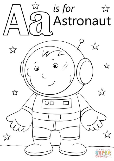 Astronaut Crafts Preschool, A Is For Astronaut, Astronaut Coloring Page, Astronaut Craft, Astronaut Coloring, Letter A Coloring Pages, Airplane Coloring Pages, Moon Coloring Pages, Space Coloring Pages