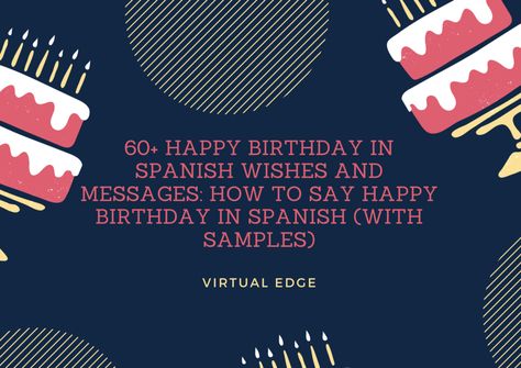 Spanish Birthday Wishes Funny, Birthday Wishes In Spanish, Happy Birthday Wishes Spanish, Birthday Wishes For Grandma, Happy Birthday Spanish, Ways To Say Happy Birthday, Spanish Birthday Wishes, Spanish Birthday Cards, Happy Birthday In Spanish