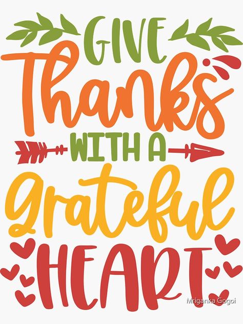 Give Thanks With A Grateful Heart, Give Thanks Quotes, Thankful And Grateful Quotes, Be Thankful Quotes, Rock Sayings, Hot Cocoa Bar Sign, Christmas Greetings Messages, Dtf Designs, Thanks Words