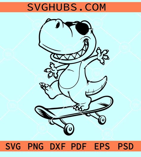 Dinosaur on Skateboard SVG, dino with sunglasses SVG, dino skating SVG, T rex on skateboard SVG Dinosaur On Skateboard, With Sunglasses, Makeup Techniques, T Rex, Skating, Skateboard, Sunglasses, Makeup, Make Up