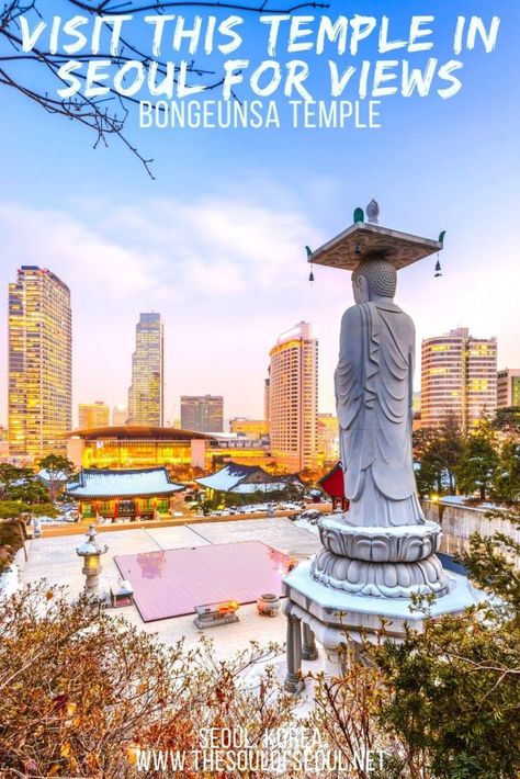 Bongeunsa Temple: The Must See Korean Temple In Gangnam Seoul Travel, South Korea Seoul, Sustainable City, Central City, Best Flights, Seoul South Korea, Buddhist Temple, Seoul Korea, Gorgeous View