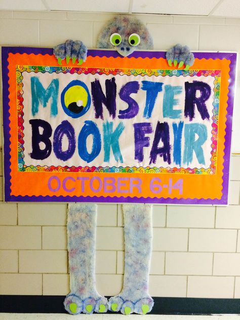 Scholastic Book Fair 2015 - Monster Book Fair Book Fair Themes, Monster Bulletin Boards, Monster Classroom, School Book Fair, School Library Decor, Monster Book, Fair Theme, October Books, Pta Ideas