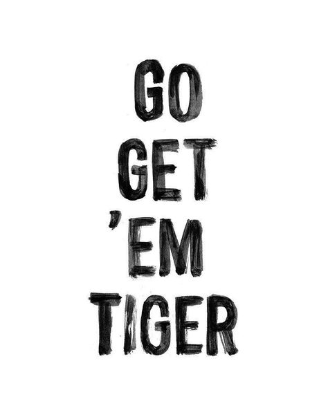 Diy Gifts Art, Parker Aesthetic, Recycled Paper Art, Tiger Quotes, Calligraphy Projects, Go Get Em Tiger, Go Get Em, Tiger Art Print, Daily Positivity