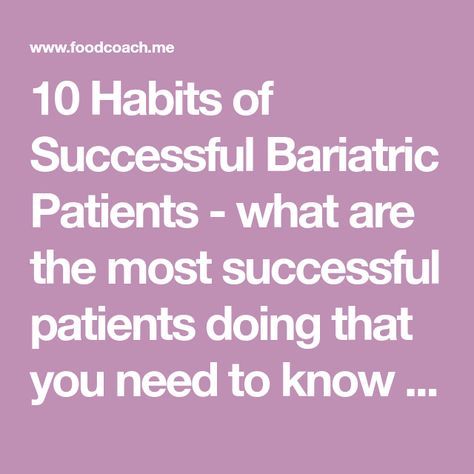 Bypass Surgery Diet, Vertical Sleeve Gastrectomy, Successful Habits, Bariatric Sleeve, Wls Recipes, Bariatric Friendly Recipes, Bariatric Surgeon, Bariatric Diet, Sleeve Gastrectomy