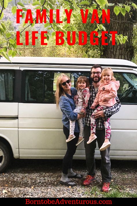 Family Van Life, Life Budget, Family Van, Kids Budget, Vw Eurovan, Family Of 4, Free Camping, Van Camping, Cost Of Living