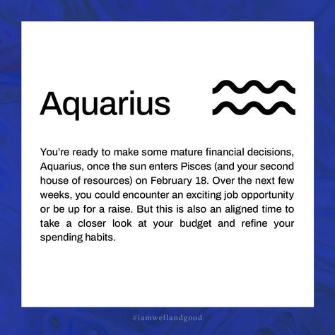 Your weekly horoscope for February 18 to 24, 2024, reveals a whole new cosmic landscape as the sun enters dreamy Pisces on February 18 and begins its month-long journey through the final sign in the zodiac calendar. Pisces season encourages reflection, slowing down, releasing, and closing out cycles before next month’s astrological new year (aka the spring equinox). Your intuition is heightened, and you may feel a little more sensitive and nostalgic as you ponder everything that’s transpired ... Astrological New Year, Cosmic Landscape, Pisces Season, Zodiac Calendar, Weekly Horoscope, Spring Equinox, Well And Good, Long Journey, Spending Habits