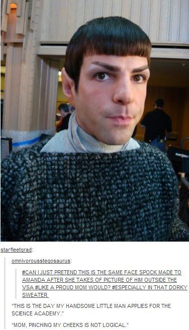 hahahahaha the last comment got me XD (i like Spock's sweater ^_^) Yes And Amen, Star Trek Funny, Zachary Quinto, Star Trek Movies, Starship Enterprise, Uss Enterprise, Spock, To Infinity And Beyond, Love Stars