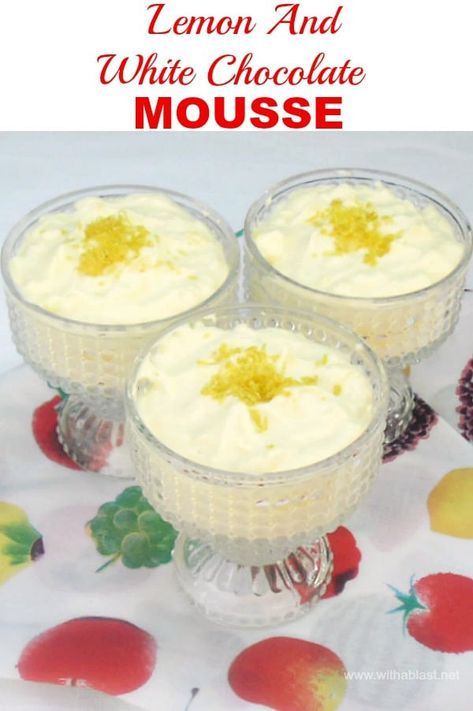 Lemon and White Chocolate Mousse is a timeless, delicious and light dessert - refreshing and zesty ! Make-ahead friendly recipe #LemonMousse #EasyMousseRecipes  #WhiteChocolateDesserts #EasyDesserts #LemonDesserts Lemon And White Chocolate, Lemon Recipes Easy, Mousse Recipes Easy, White Chocolate Desserts, Quick And Easy Dessert Recipes, A Bob Haircut, Light Dessert, Lemon Mousse, White Chocolate Mousse