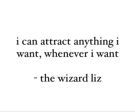 Thw Wizard Liz, Wizard Liz Affirmations, The Wizard Liz Affirmations, Wizard Liz Mentality, Liz The Wizard Quotes, The Wizard Liz Mentality, Liz Wizard Quotes, Liz The Wizard, Liz Sayings