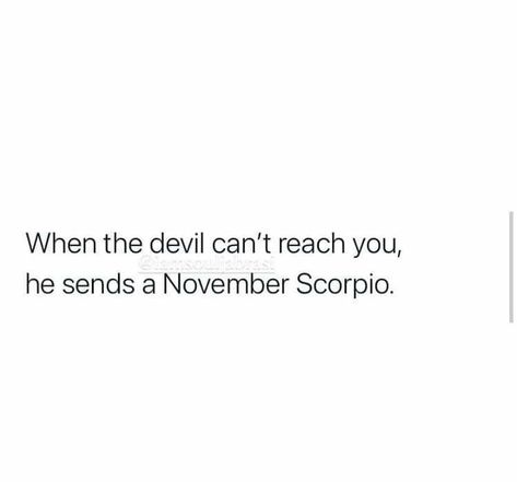 Scorpion Season Quotes, Scorpio Love Quotes, Scorpio Quotes Aesthetic, Scorpio Man Aesthetic, Scorpio Quotes Facts So True, Scorpio Birthday Quotes, Scorpio Zodiac Quotes, Scorpio Season Quotes, Cute But Scorpio