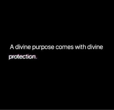 Protected Quotes, Divinely Protected, Protection Quotes, Enlightenment Quotes, Divine Protection, Never Settle, Knowing Your Worth, The Covenant, Real Quotes