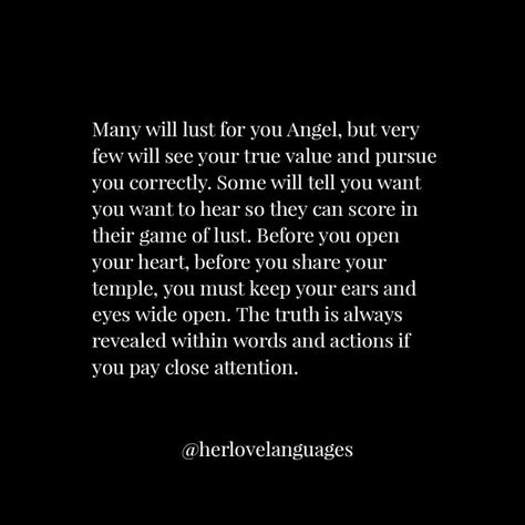 The Right Man Will Pursue You, Waiting On The Right Man Quotes, Men Need Love Too Quote, Wait For The One Quotes, Pursue Quotes, Lust Quotes For Him, Lust Quote, Waiting For Marriage, Love Waits