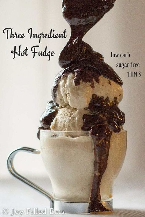 Keto Hot Fudge Sauce, Sugar Free Hot Fudge Sauce, Keto Condiments, Thm Sweets, Trim Healthy Mama Dessert, Sweets Chocolate, Low Carb Ice Cream, Sugar Free Sweets, Joy Filled Eats