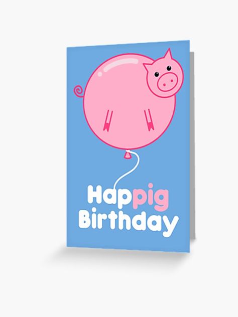 Happy Birthday Pigs Pictures, Pig Birthday Card, Pig Themed Birthday Party Zazzle, Happy Birthday Pig, Cards With Pigs On Them, Cute Elephant Birthday Cards, Pig Balloon, Drawings For Boyfriend, Diy Birthday Gifts For Friends