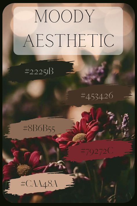 Aesthetic Hex Codes, Dark Academia Room Ideas, Seeds Color Palette, Dark Spring, Seeds Color, Moody Aesthetic, Hex Color, Keyword Elements Canva, Moodboard Inspiration