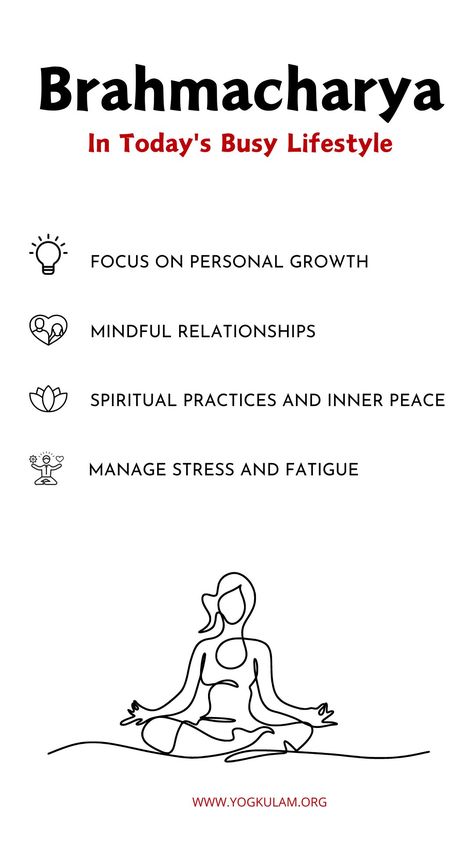 Introducing the Practice of Brahmacharya to your Yoga Class:  Brahmacharya, a yogic principle of self-control and moderation, can be applied in modern life to enhance focus, energy, and emotional balance. By practicing discipline in thoughts, habits, and desires, individuals may experience improved mental clarity, better relationships, and overall well-being. Yoga Articles, Mental Clarity, Spiritual Practices, Yoga Class, Modern Life, Best Relationship, Inner Peace, Personal Growth, Chemistry