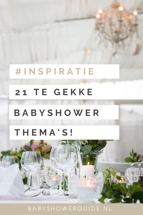 21 te gekke babyshower thema's | Op zoek naar babyshower inspiratie en een leuk babyshower thema? Wij hebben de 21 leukste voor je op een rij gezet! Check ze op Babyshowerguide.nl! #babyshowerguide #babyshowerthemas #themababyshower #babyshowerdecoratie #babyshowertablesettting Baby Shower, Shower