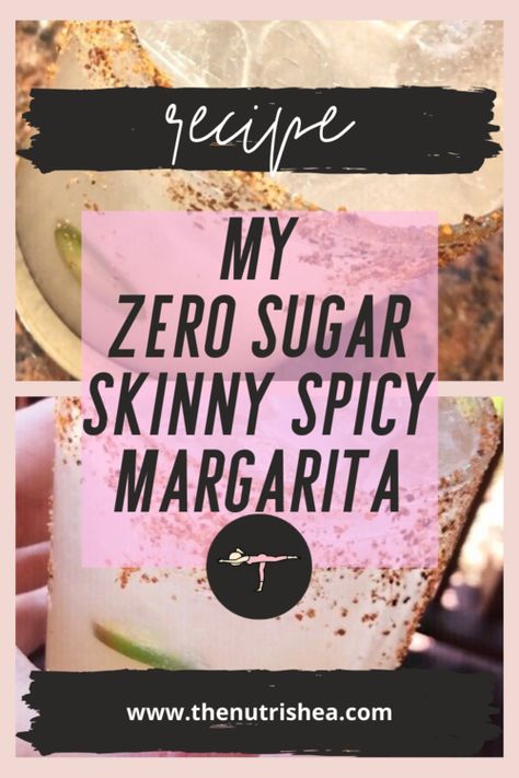 My Zero Sugar Skinny Spicy Margarita — thenutrishea Spring Drinks Alcohol, Margarita Maker, Spring Drinks, Spicy Margarita Recipe, Liquid Luck, Low Carb Cocktails, Mexican Night, Perfect Margarita, Keto Drinks