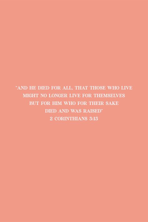 He Died So That We May Live, Jesus Gave His Life For Me, Jesus Died On The Cross Quotes, Jesus Died For You, Jesus Dies On The Cross, Living For Yourself, Life Is Temporary, Jesus Died On The Cross, Pretty Bible