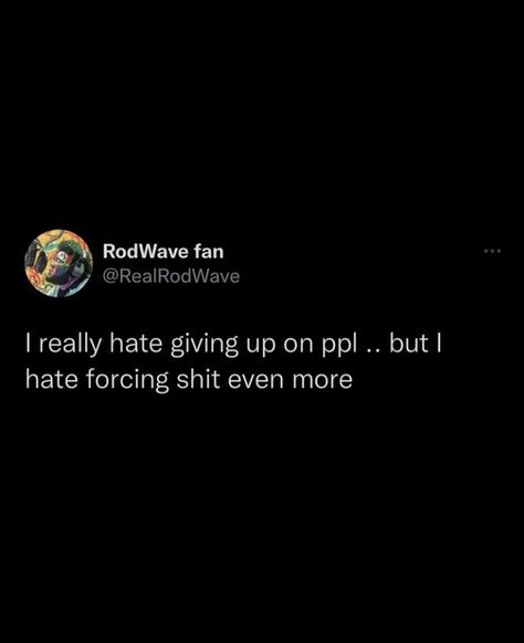 @realrodwave Do Something Quotes, Quotes Short, You Quotes, Short Quotes, Do Something, Talking To You, Real Talk, Be Yourself Quotes, Giving Up