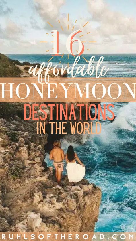 Budget Honeymoon Destinations, Vacation Destinations Couples, Congratulations On Getting Married, Affordable Honeymoon Destinations, Cheap Honeymoon Destinations, Unique Honeymoon Destinations, Affordable Honeymoon, Honeymoon On A Budget, Top Honeymoon Destinations