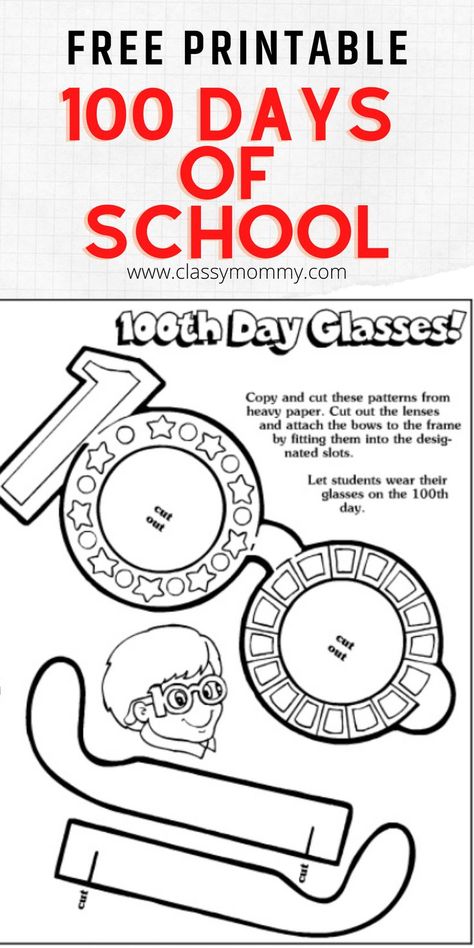 100 Days Of School Printables, Glasses Coloring Pages, 100 Day Of School, 100 Days Smarter, 100 Day Celebration, School Certificates, Classroom Freebies, Teaching Time, School Printables