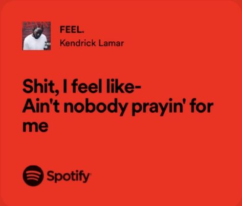 Feel Kendrick Lamar, Kendrick Lamar Lyrics, Wallpaper Rap, Pretty Lines, Definition Quotes, Rapper Quotes, Rap Quotes, Love Me Again, Type Shi