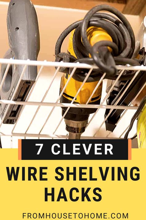 7 Clever Wire Shelving Hacks That Will Get You Organized | Storage Ideas For The Home Shelving Hacks, Easy Home Organization, Garage Organization Tips, Shed Organization, Wire Shelves, Garage Organization Diy, Diy Garage Door, Organizing Wires, Garage Organize