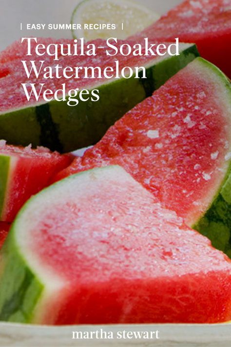 Treat yourself to a refreshing tequila-soaked watermelon wedge as a fun cocktail idea throughout this spring and summer season. See the full recipe for this easy fruit cocktail along with other summer recipes. #marthastewart #recipes #recipeideas #drinkrecipes #drinkideas #fundrinkrecipes Tequila Soaked Watermelon, Easy Fruit Cocktails, Tequila Watermelon, Alcohol Fruit, Watermelon Wedges, Watermelon Recipe, Watermelon Wedge, Wedges Recipe, Alcoholic Desserts