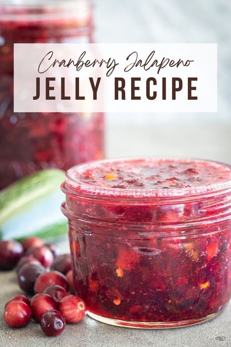 Jar of cranberry jalapeno jelly in a small mason jar. Orange Jalapeno Jelly, Chokecherry Jalapeno Jelly, Cranberry Grape Jelly, Cranberry Jalapeno Chutney, Crabapple Jalapeno Jelly Recipe, Blackberry Jalapeno Pepper Jelly, Cranberry Jalapeño Jelly, Jalopena Jelly Recipe, Cranberry Jalapeño Relish