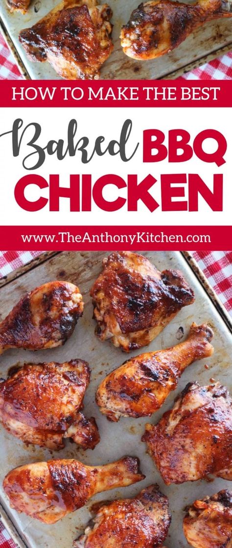 Baked BBQ Chicken Legs and Thighs - The Anthony Kitchen Oven Meal Prep, Baking Chicken In Oven, Baked Bbq Chicken Legs, Chicken Legs And Thighs, Chicken In Oven, Baked Bbq Chicken Recipes, Oven Baked Bbq Chicken, Baking Chicken, Bbq Chicken Legs