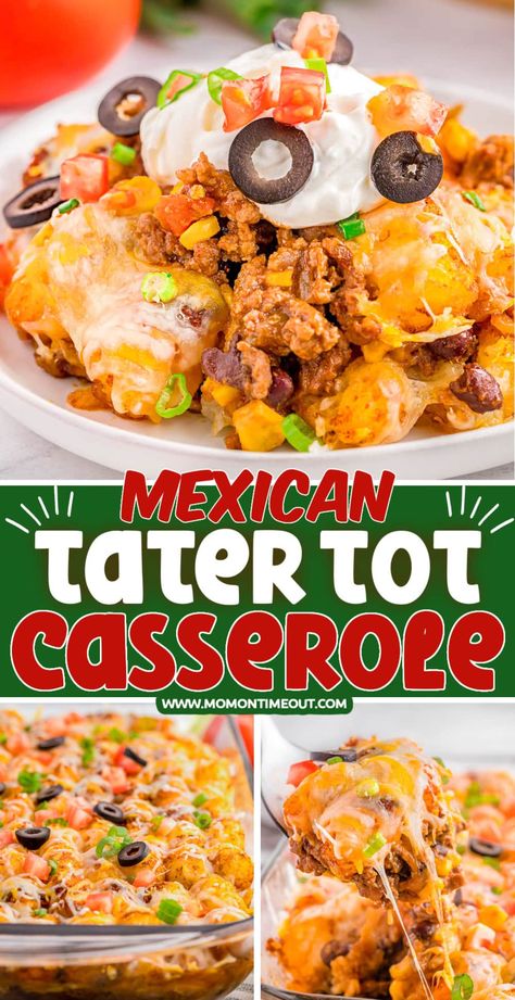 This Mexican Tater Tot Casserole is a delicious twist on a classic with layer after layer of amazing flavor - sure to be a new family favorite! Taco night just an upgrade with this easy casserole that features a delicious blend of seasoned ground beef, black beans, fire-roasted corn, salsa, Mexican cheese and of course, tater tots! | MomOnTimeout.com Different Tater Tot Casseroles, Taco Casserole With Tater Tots, Tater Tot Casserole With Ground Beef, Tater Tot Taco Casserole, Tater Tot Taco, Taco Tater Tot Casserole, Tot Recipes, Mexican Tater Tot Casserole, Tater Tot Recipes