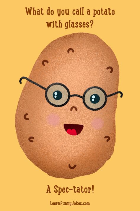 Drawing of a potato with glasses Hilarious Dad Jokes, Funny Food Jokes, Funny Puns For Kids, Funny Dad Jokes, Kids Jokes, Funny Corny Jokes, Food Jokes, Punny Jokes, Funny Riddles