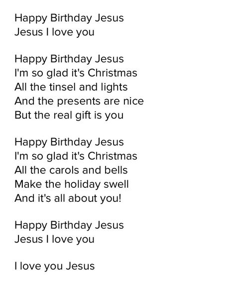 Part 2, lyrics to Happy Birthday Jesus Happy Birthday Jesus Song, Cringe Quotes, Happy Birthday Jesus Christmas, Christmas Core, Christmas Skits, Christmas Plays, Jesus Lyrics, Christmas Caroling, Jesus Songs