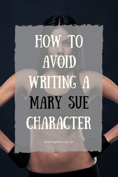 How To Avoid Writing A Mary Sue Character – Author Ari Meghlen Official Website Mary Sue Characters, Creative Writing Worksheets, Writing Organization, Writing Inspiration Tips, Writing Fantasy, Creative Writing Tips, Mary Sue, Writing Inspiration Prompts, Book Writing Inspiration