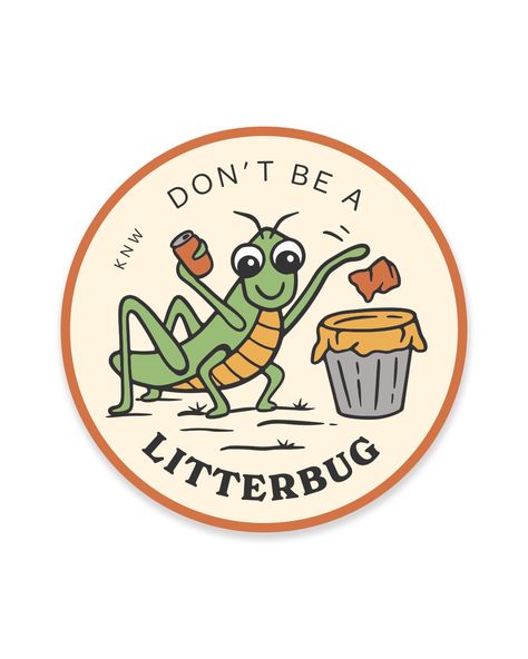 Litterbug | Sticker Granola Aesthetic, Nature Stickers, Stuck On You, Design Stickers, Outdoor Stickers, Hydroflask Stickers, Reusable Water Bottles, Camping Crafts, Water Bottle Stickers