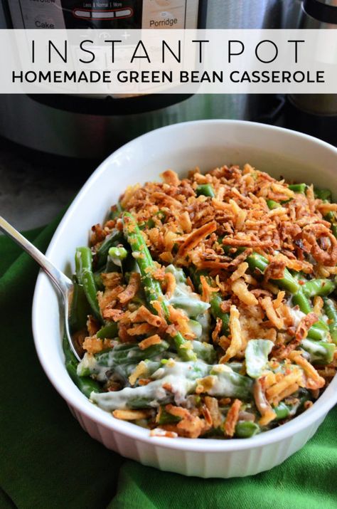 Instant Pot Homemade Green Bean Casserole is the perfect comforting side dish for any holiday party or even a Sunday dinner! Green Bean Casserole Instant Pot, Instant Pot Green Bean Casserole, Casserole Instant Pot, Fresh Green Bean Casserole, Thanksgiving Casserole Recipes, Delicious Green Beans, Homemade Green Bean Casserole, Classic Green Bean Casserole, Green Bean Casserole Easy